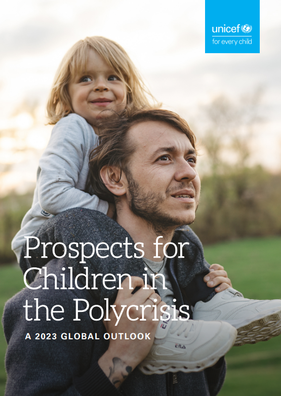 Prospects for Children in the Polycrisis: A 2023 Global Outlook