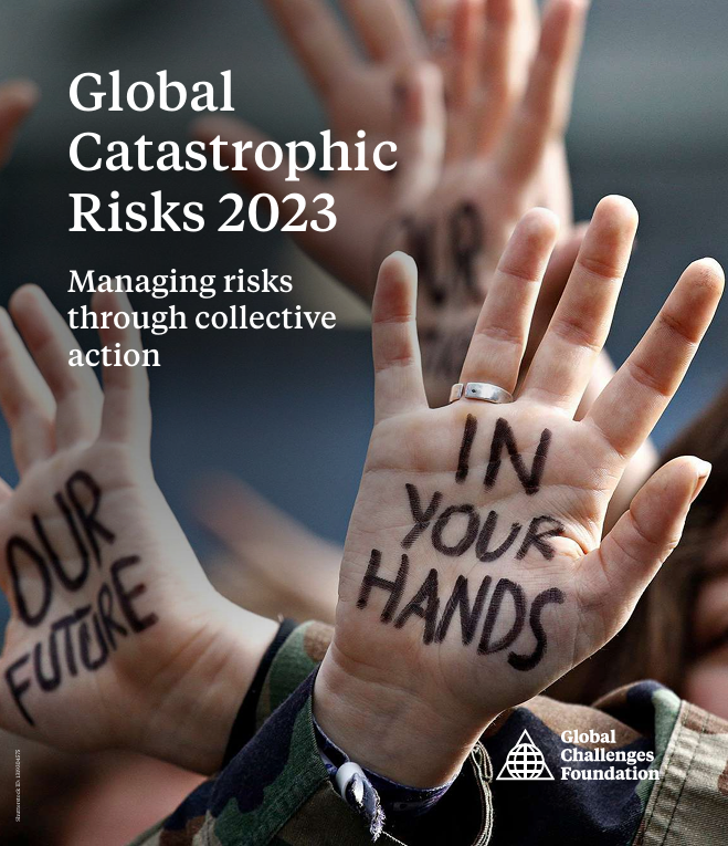 Global Catastrophic Risks 2023